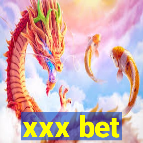 xxx bet